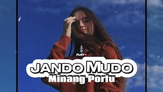 Download lagu MINANG PORTU - JANDO MUDO ( FANDHO RMXR ) 🌴🌴🌴 mp3 Download lagu MINANG PORTU - JANDO MUDO ( FANDHO RMXR ) 🌴🌴🌴 mp3