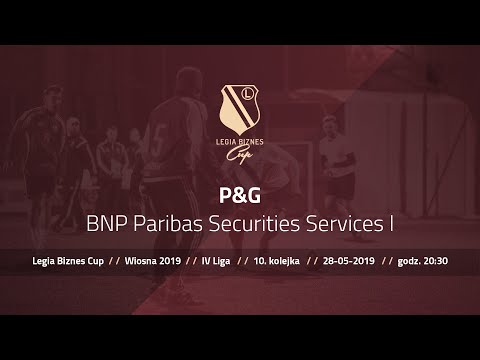 Skrót spotkania P&G - BNP I ( Legia Biznes Cup Wiosna 2019 )