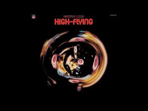 #81- Hiromasa Suzuki - High Flying (1976)