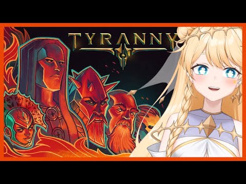 【TYRANNY】Literal Star becomes a bloodthirsty tyrant [Part 1]