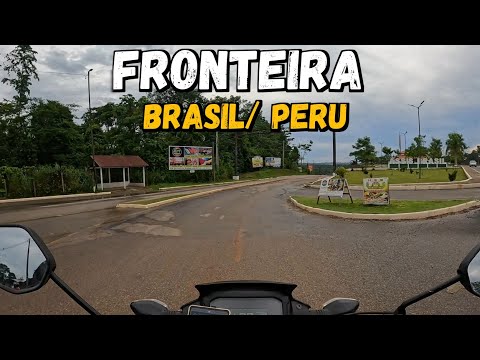 EP-10 Cheguei em Assis Brasil, fronteira com Peru.
