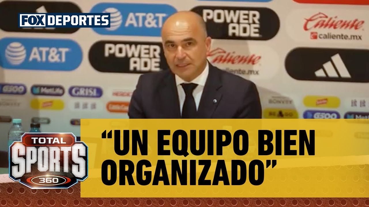 MÉXICO VS PORTUGAL | “Un equipo bien organizado.” Roberto Martínez | Total Sports