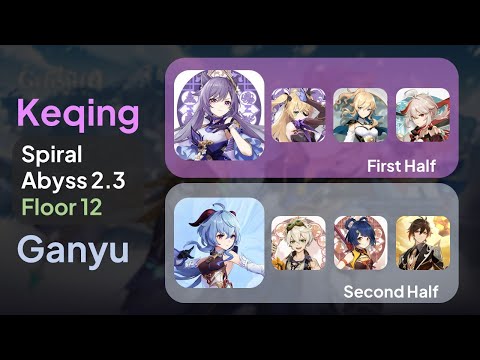 New Spiral Abyss 2.3 Floor 12 9 Stars - Keqing & Ganyu - F2P ($0 Spend)