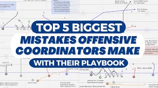 The 5 BIGGEST Mistakes Offensive Coordinators Make