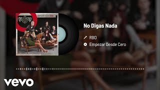 RBD - No Digas Nada (Audio)