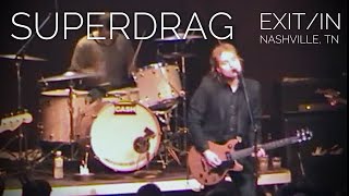 SUPERDRAG : Destination Ursa Major (live)