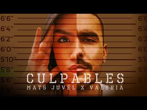 Culpables | Mats Juvél x HiSoyValeria | Audio Oficial