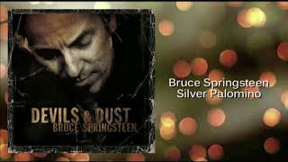 Bruce Springsteen - Silver Palomino
