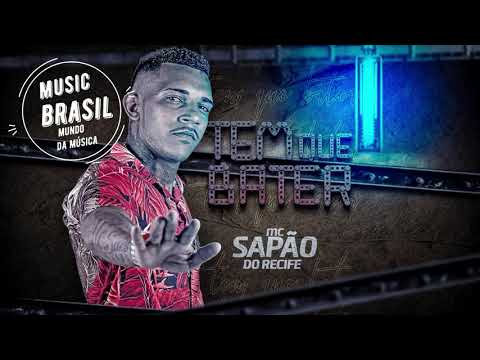 Mc Sapão do Recife - Tem Que Bater (feat. Mc Gw)