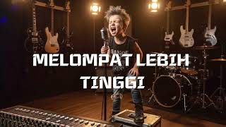 Download lagu SHEILA ON 7  - MELOMPAT LEBIH TINGGI ( ROCK COVER) ENGLISH VERSION mp3
