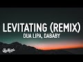 Dua Lipa - Levitating [Remix] (Lyrics) ft. DaBaby