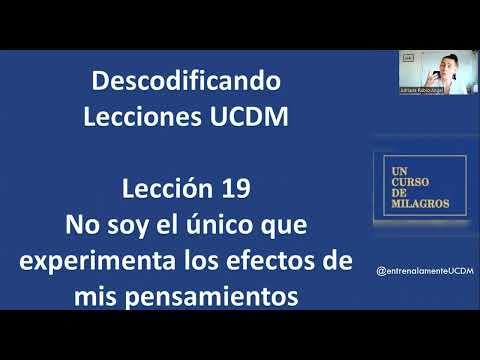 Descodificando las lecciones de UCDM Lección 19