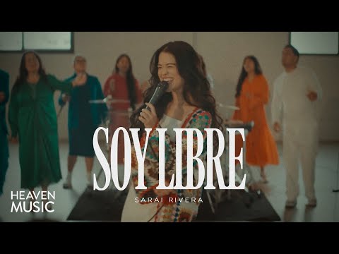 Sarai Rivera - Soy Libre (Video Oficial)