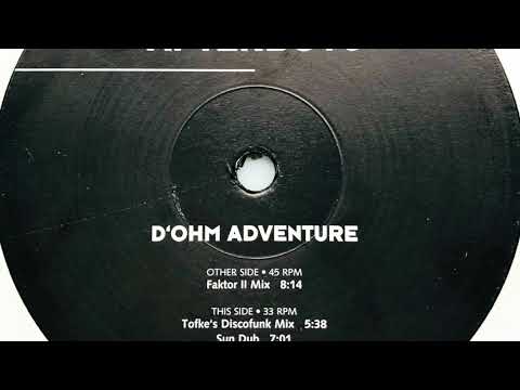 Afterboys • D'Ohm Adventure (Tofke's Discofunk Mix) (1997)