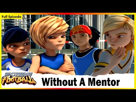 Without A Mentor | Extreme Football | Session 01 | Full Episode  - 18