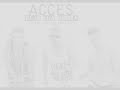 ACCES - Nu-mi lua iubirea ( 2009) 