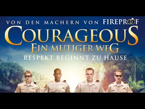 Film: COURAGEOUS - EIN MUTIGER WEG (Trailer, Deutsch)