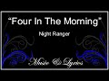 Four In The Morning - Night Ranger - Lyrics