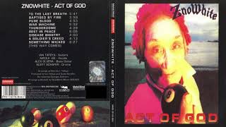 ZNöWHITE-Act Of God | (Remastered Album)