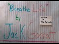 "Breathe Life" by Jack Garratt. Lyric video made ...