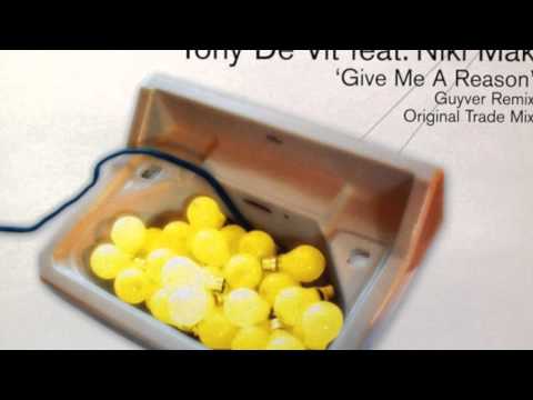 Tony de Vit - Give Me a Reason (Guyver Remix) [feat. Niki Mak] (HD)