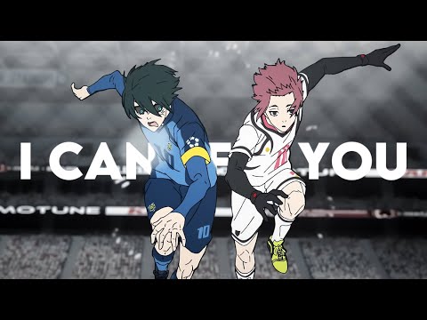 I CAN'T FIX YOU - BLUE LOCK | THE FINAL MATCHUP