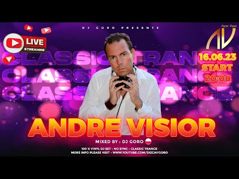 The Best Of ANDRE VISIOR Mixed By DJ Goro