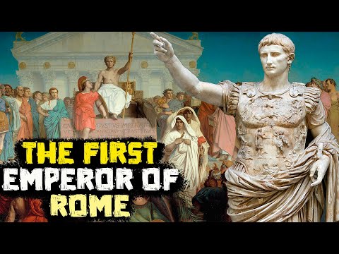The First Roman Emperor - Octavian Caesar Augustus - The Emperors of Rome - See U in History
