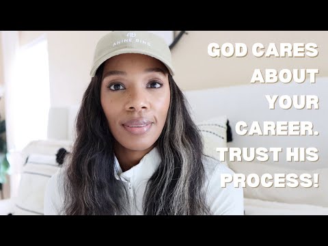 God cares about your career...