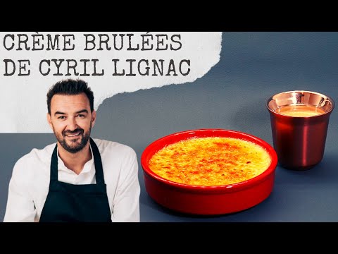 Cyril Lignac's Crème Brûlée, The Vanilla Caramel Recipe