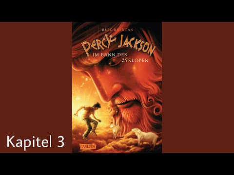 Percy Jackson Im Bann des Zyklopen Kapitel 3 - celis hörbücher