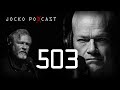 Jocko Podcast 503: Norm "Hoot" Hooten. Blackhawk Down & a Legendary Career, Army Special Operations