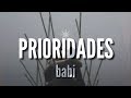 Prioridades Babi LETRA von Edo Music v Prioridades Babi LETRA von Edo Music v