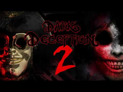 Dark Deception - Don't Look Back