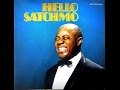 LOUIS ARMSTRONG - HELLO SATCHMO (FULL ...