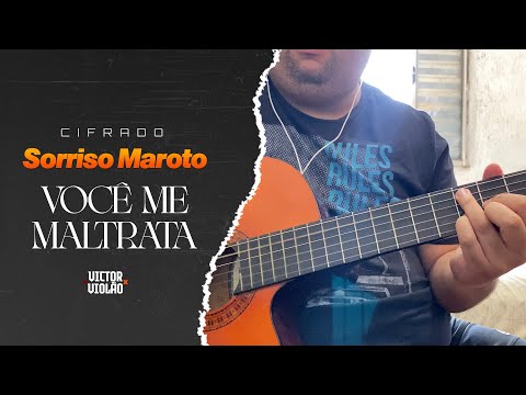 Você me maltrata - Sorriso Maroto
