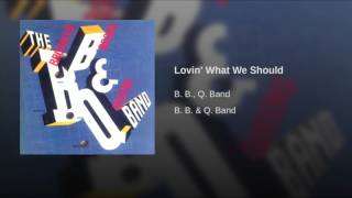 Lovin' What We Should
