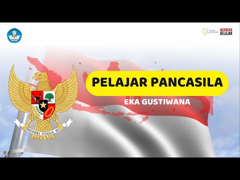 Pelajar Pancasila - Eka Gustiwana dan Kikan Namara (lirik Video)