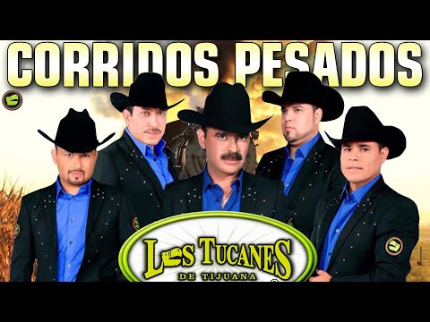 Los Tucanes de Tijuana 🔶Lo Mejor de los Corridos Bravos 💥 26 Éxitos Corridos Pesados Mix🎀🎀