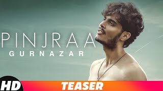 Teaser | Pinjraa | Gurnazar | Jaani | B praak | Releasing On 21st November 2018