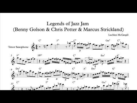 Legends of Jazz Jam / Blues - Benny Golson, Chris Potter & Marcus Strickland (Bb Transcription)