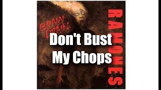 Ramones - Don&#39;t Bust My Chops (Subtitulado en Español)