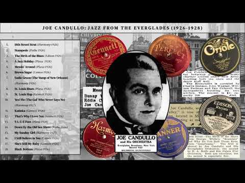Joe Candullo: Jazz From the "Everglades" (1926-1928)