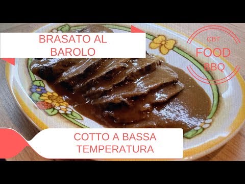 BRASATO AL BAROLO - COTTO A BASSA TEMPERATURA
