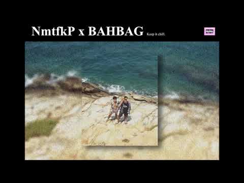 NmtfkP x BIG NOSE SQUARE FACE - Keep it chill (Mixtape)