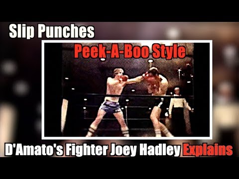 Cus D'Amato's Fighter Explains How To Slip A Punch | Joey Hadley - Pro Boxer & Peek-A-Boo Coach