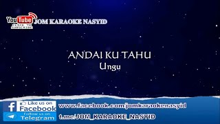 Ungu - Andai Ku Tahu + Karaoke Minus-One HD