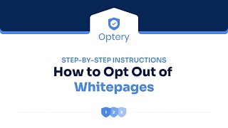 How to Opt Out of Whitepages – Step by Step Instructions