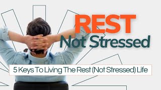 Rest Not Stressed-Pastor Fred