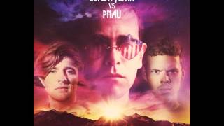 Elton John Vs Pnau - Foreign Fields